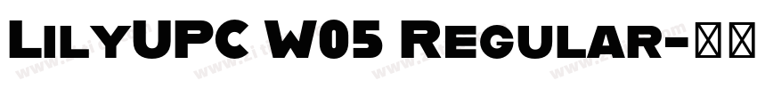 LilyUPC W05 Regular字体转换